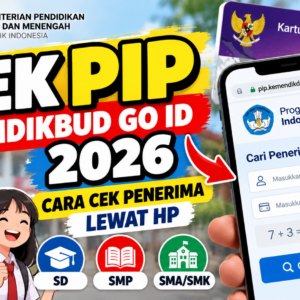 Cara Cek PIP Kemdikbud Go Id 2026